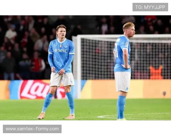 埃因霍温六球大逆转十人那不勒斯丹尼斯曼与麦克托米奈双双梅开二度